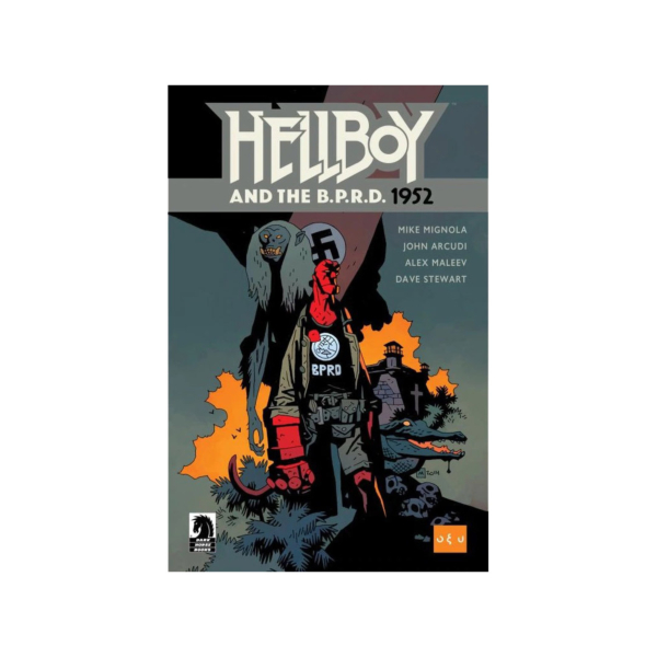 Mike Mignola/ John Arcudi: Hellboy and the B.P.R.D – 1952 (Graphic Novel)